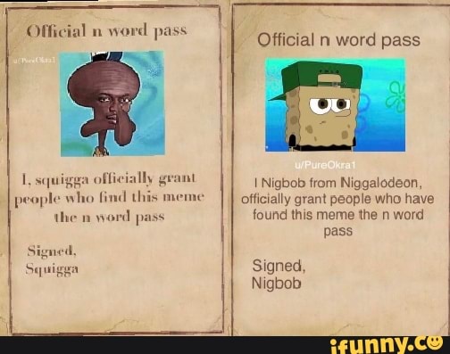 Official words are. Н ворд пасс. N В Ворде. N-Word Мем. N-Word Pass Мем.