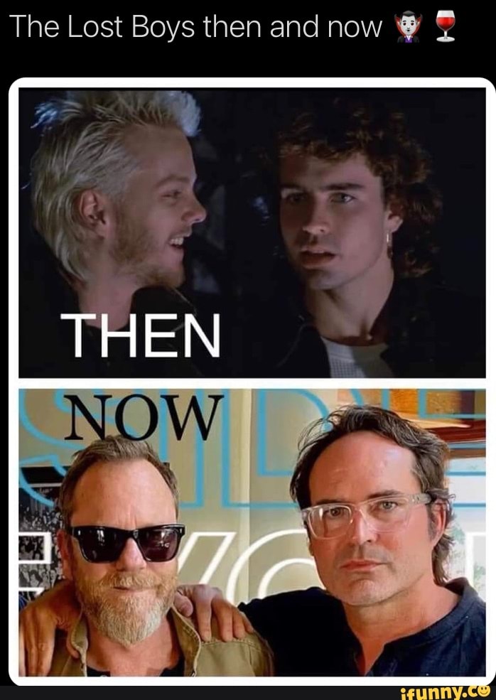 The Lost Boys then and now @ THEN - iFunny