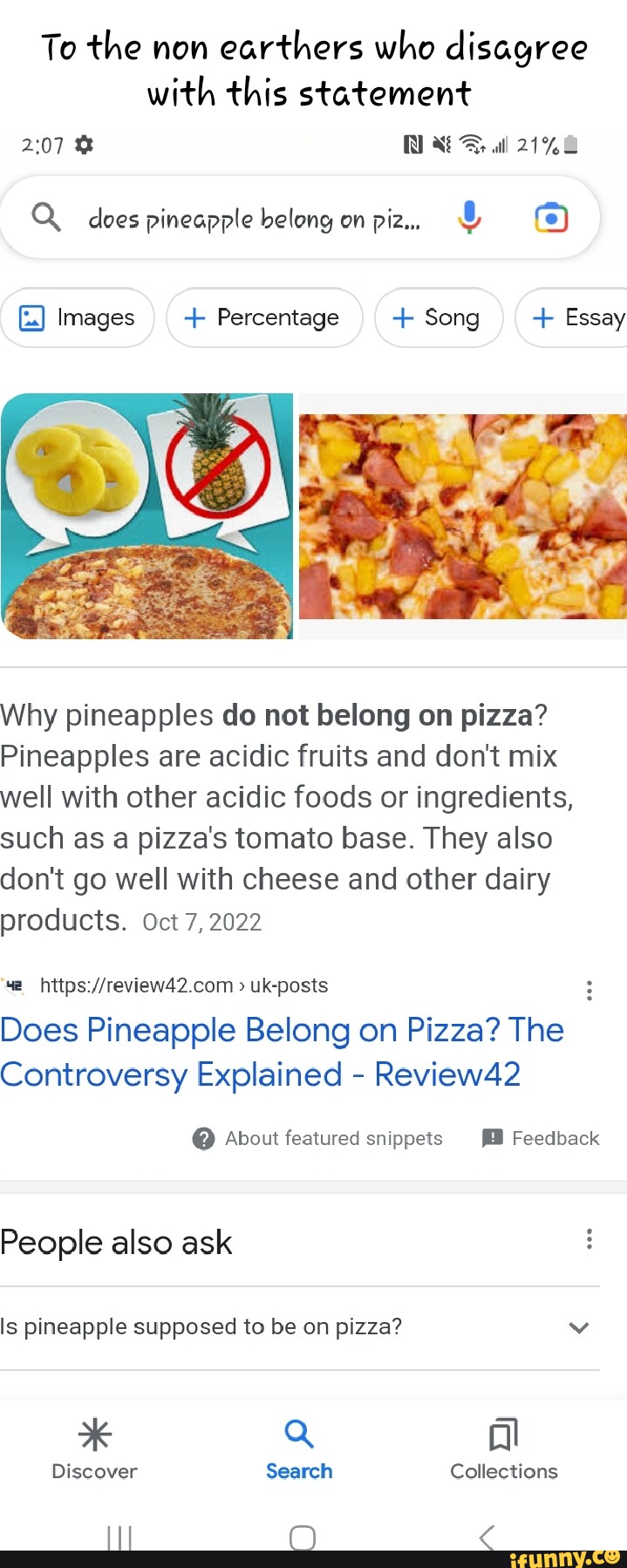 To the non earthers who disagree with this statement ll does pineapple