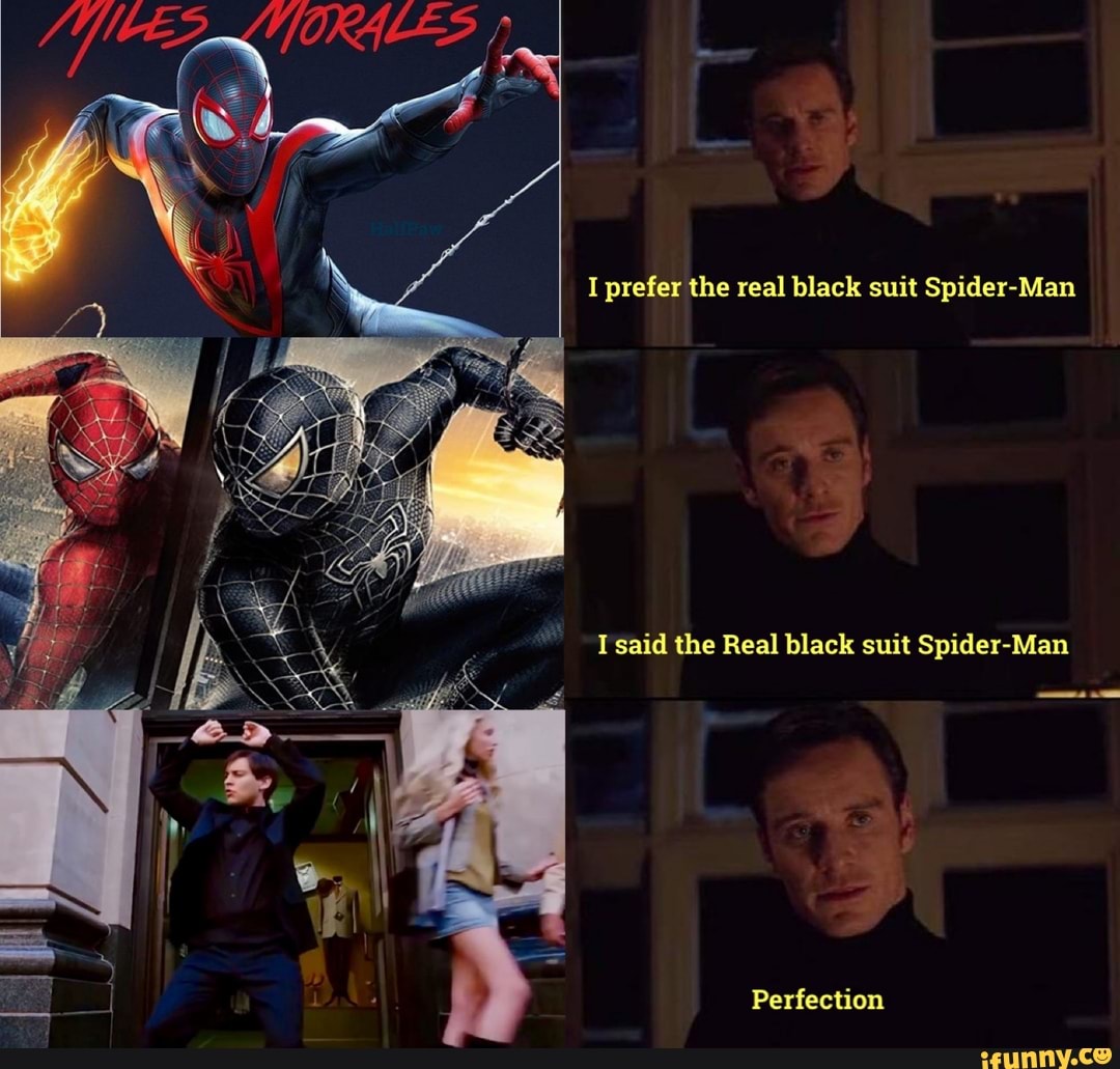 AN I prefer the real black suit Spider-Man I said the Real black suit ...