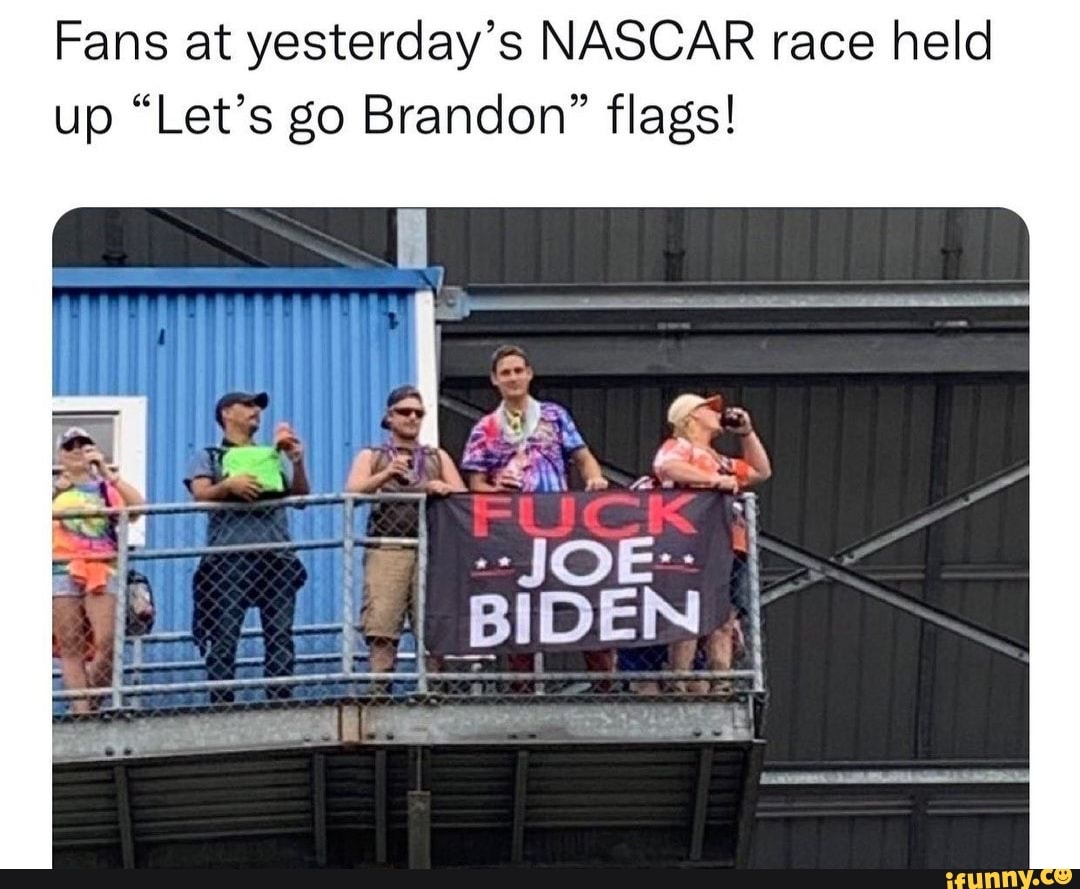 Fans At Yesterday S Nascar Race Held Up Let S Go Brandon Flags