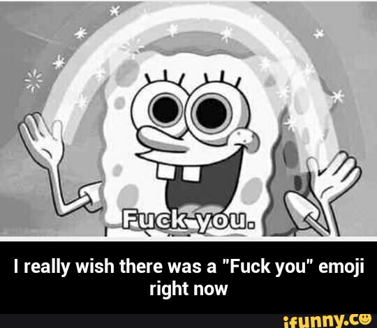 Emoji fuck you Fuck You