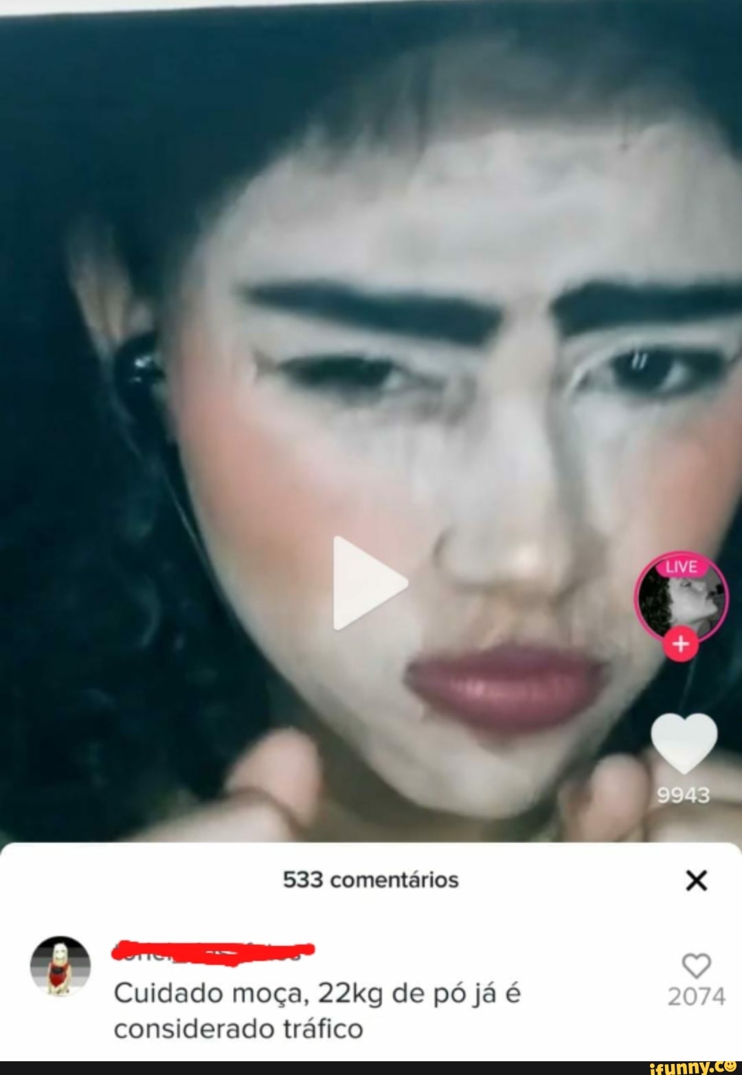 533 comentários
sm
Cuidado moça, 22kg de pó já é considerado tráfico
