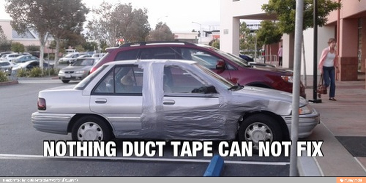 ING DUCT
TAPE. CANA NOT