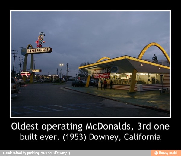 Oldest operating McDonalds, 3rd one
built ever. (1953) Downey, California - Oldest operating McDonalds, 3rd one
built ever. (1953) Downey, California