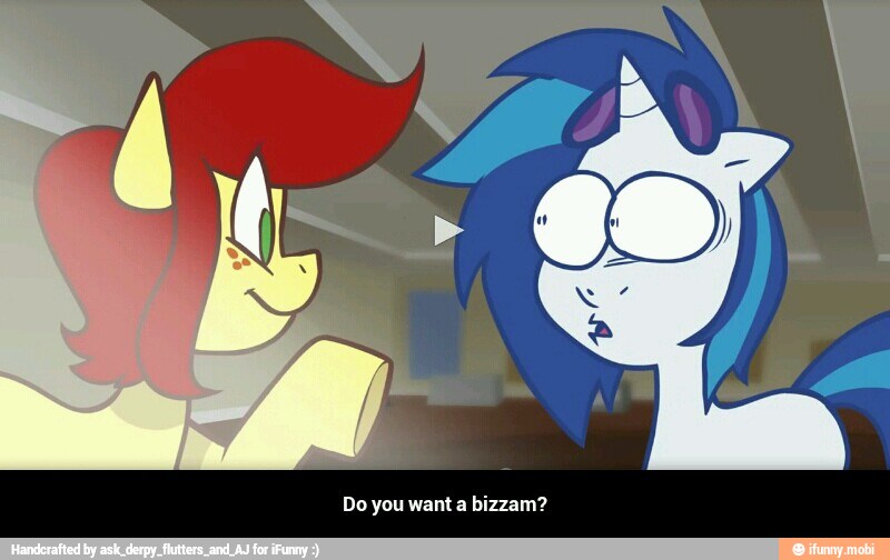 Do you want a bizzam?