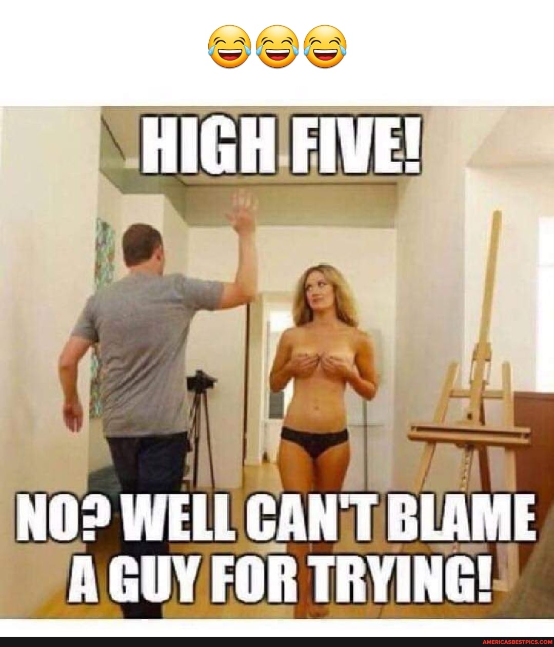 HIGH FIVE!
NO? WELL CAN'T BLAME GUY FOR TRYING!