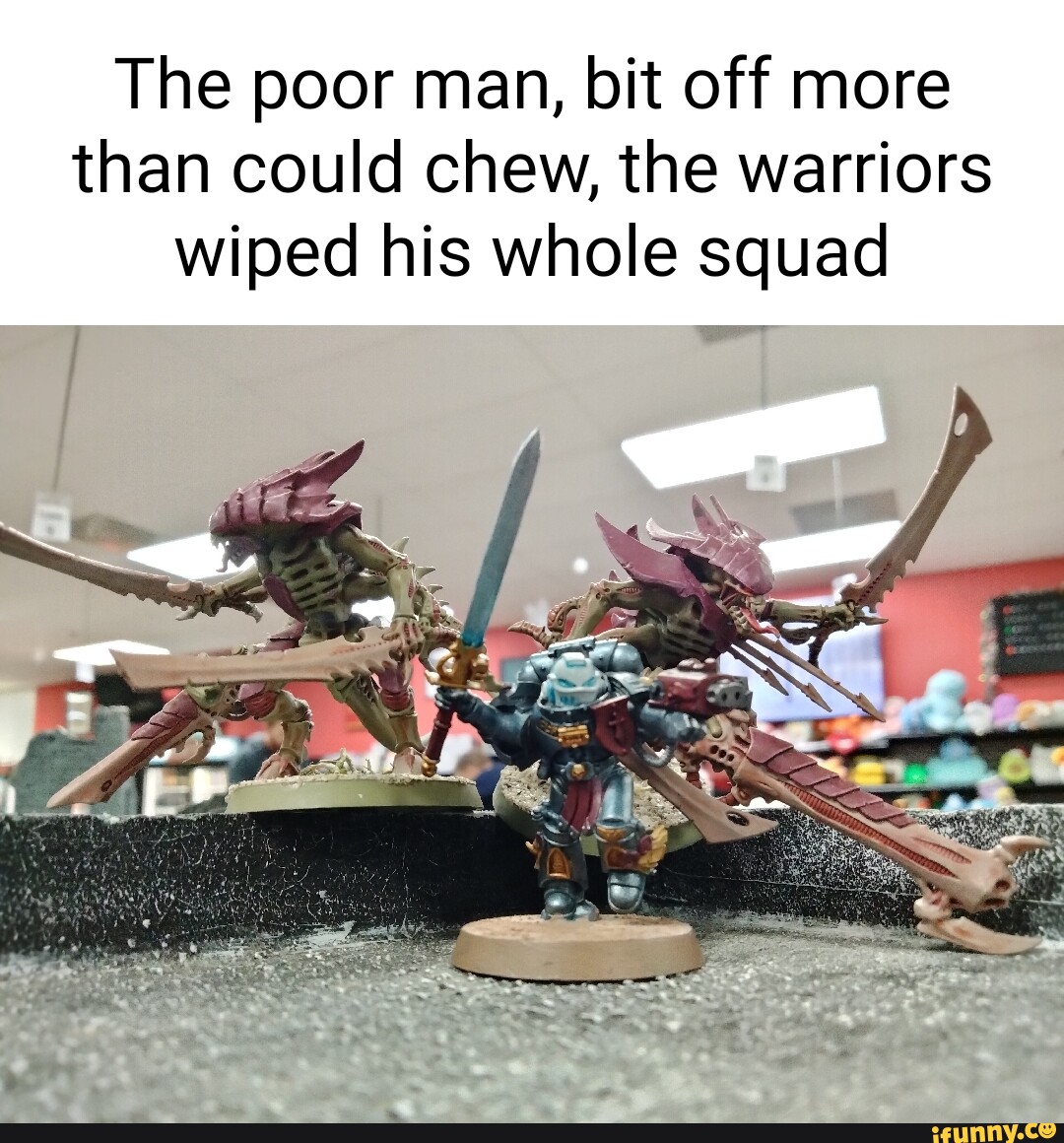 Tyranid Memes Best Collection Of Funny Tyranid Pictures On Ifunny