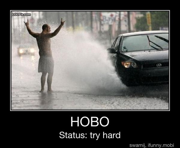 HOBO
Status: try hard - HOBO
Status: try hard