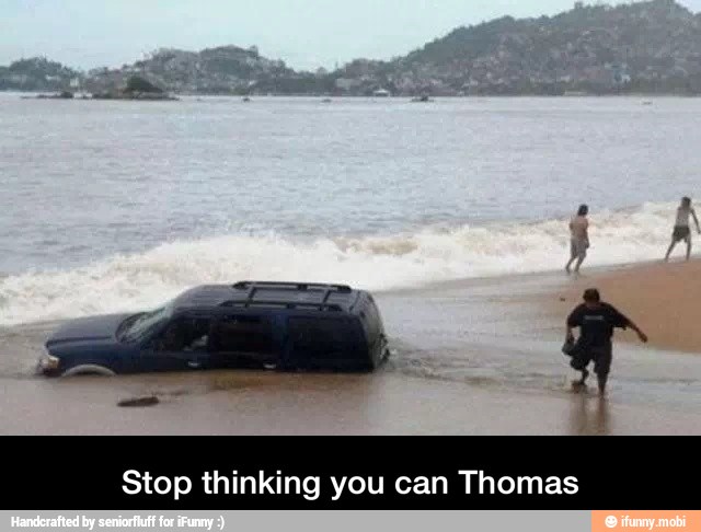 Stop thinking you can Thomas - Stop thinking you can Thomas