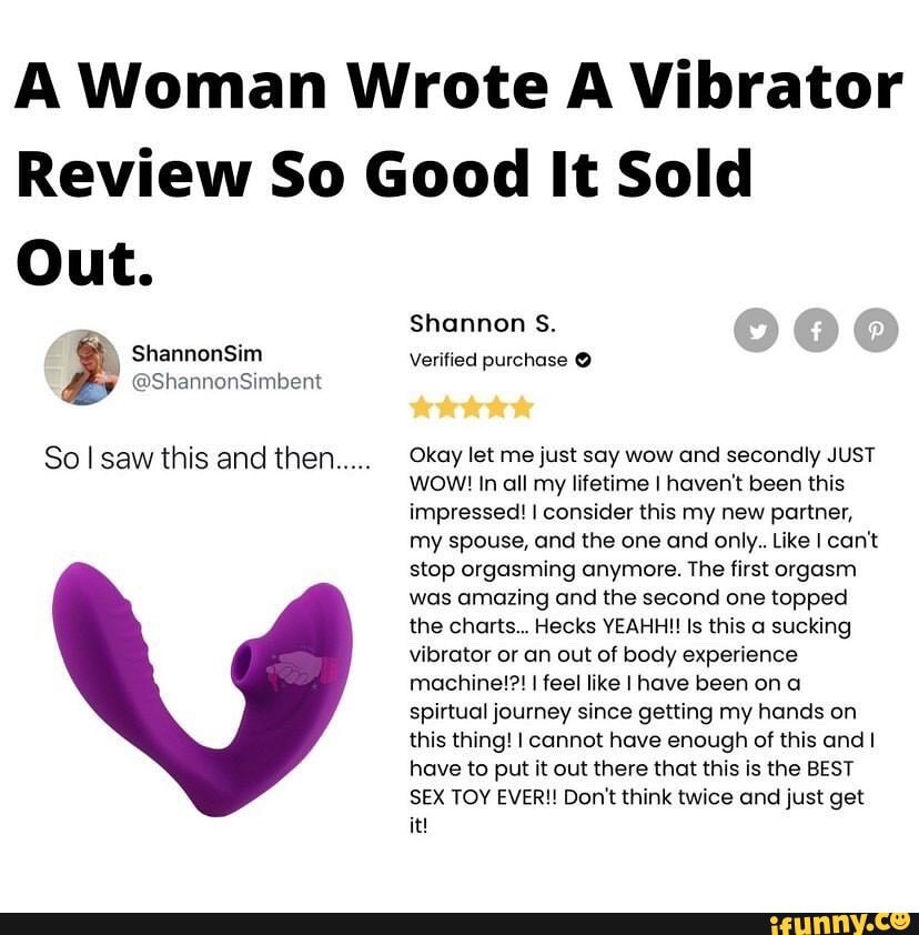 A Woman Wrote A Vibrator Review So Good It Sold Out. So I saw this and