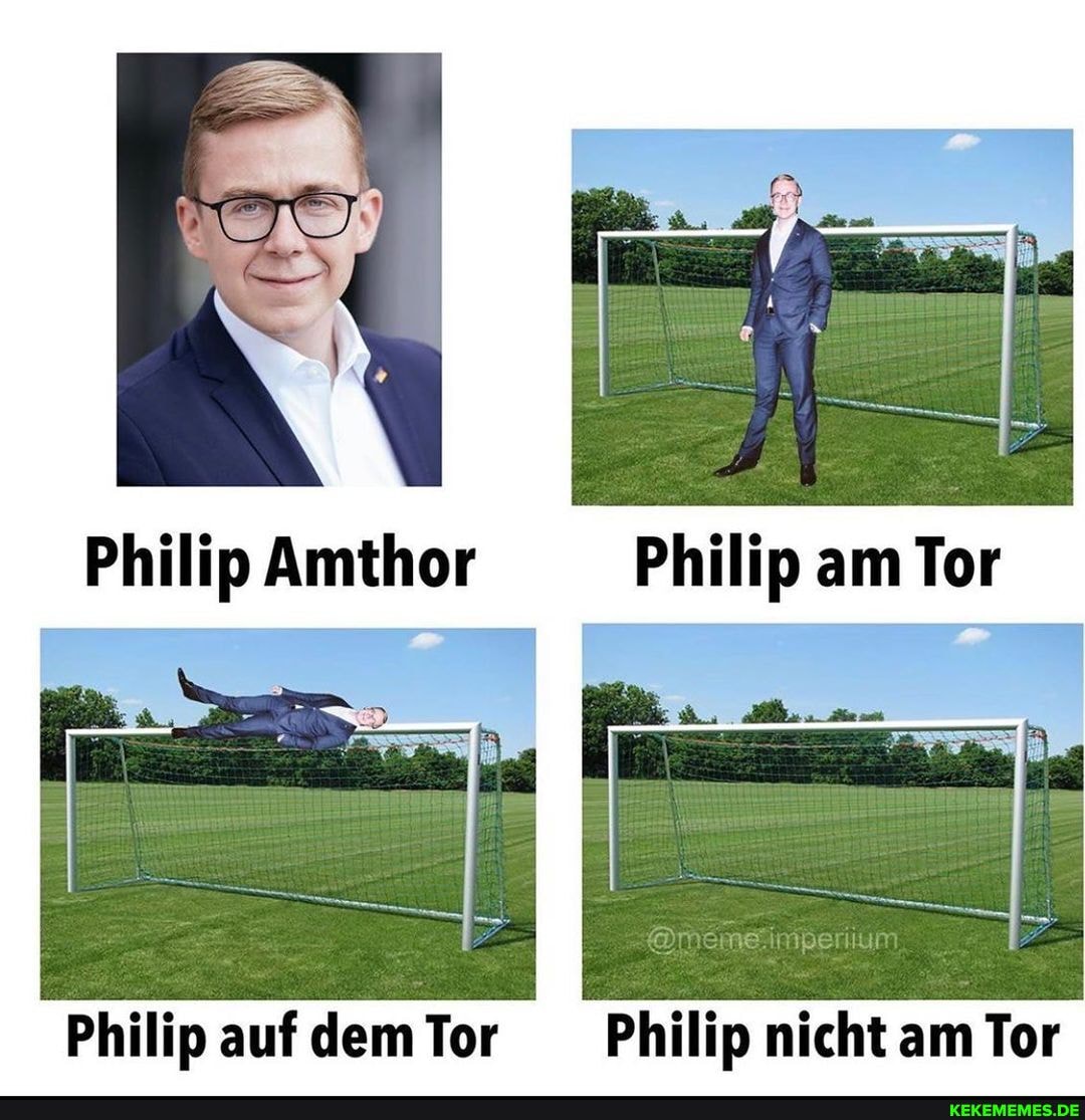 Philip Amthor
Philip am Tor
Philip aufdemTor Philip nicht am Tor