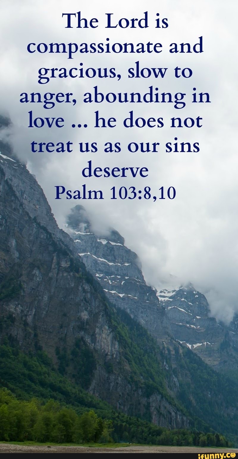 he does not treat us as our sins deserve        
        <figure class=