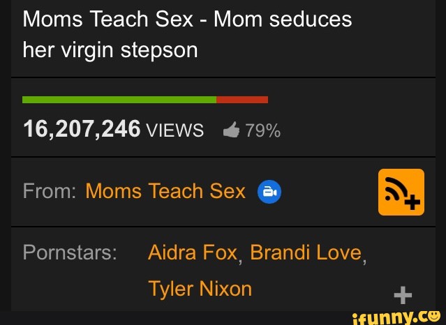 Moms Teach Sex Mom Seduces Her Virgin Stepson Tyler Nixon