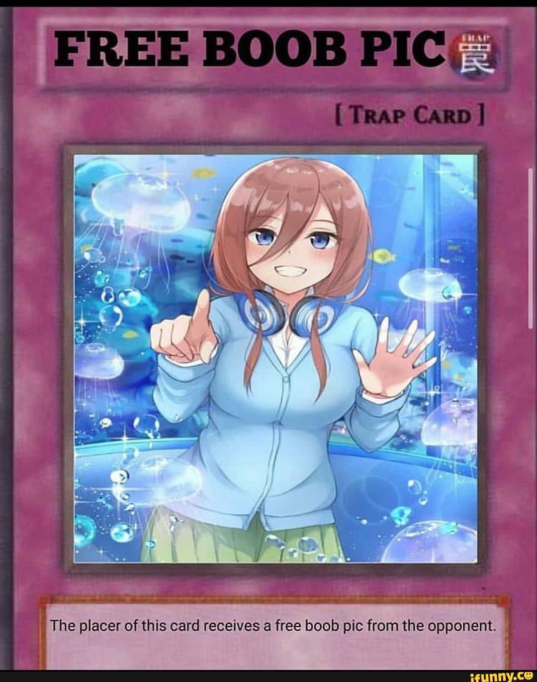 Free Boob Pic Trap Card The Placer Of This Card Receives A Free Boob Pic From The Opponent 