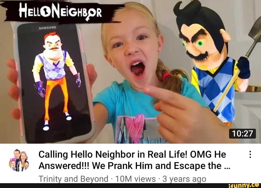 hello neighbor in real life
