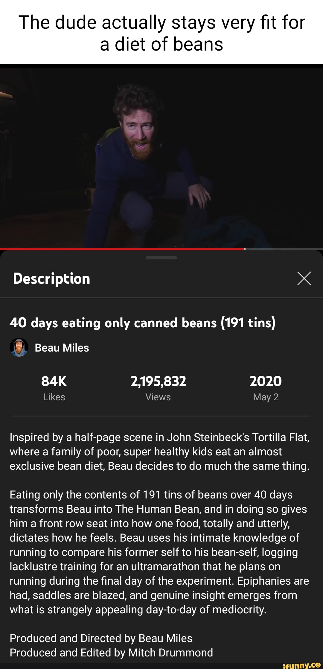 The dude actually stays very fit for a diet of beans Description 40