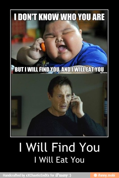 1 DON;T KNOW,WHO YOU ARE
I Will Find You
I Will Eat You - I Will Find You
I Will Eat You