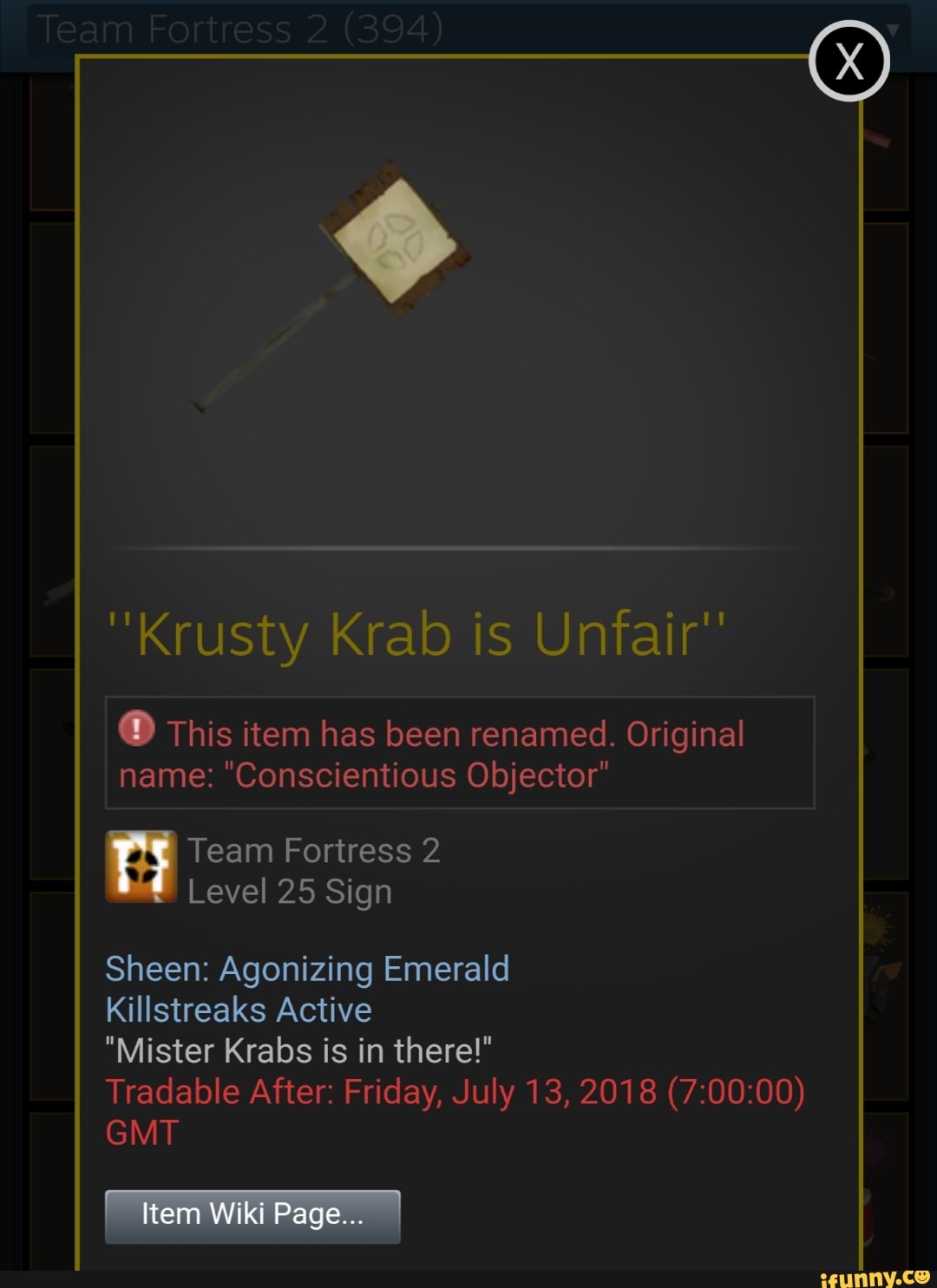 Krusty Krab Is Unfair This Item Has Been Renamed Original Name Conscientious Objector Team Fortress 2 Level 25 Sign Agonizing Killstreaks Active Mister Krabs Is In There Tradable After Friday July 13 18 7 00 00 Gmt