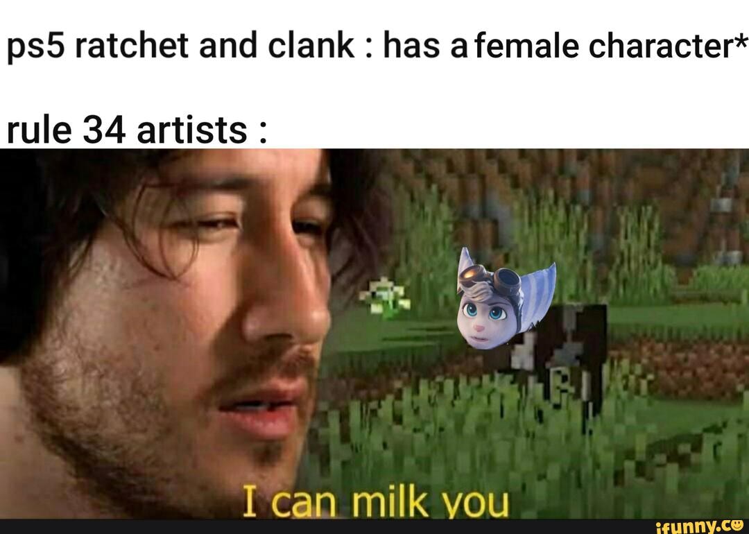 ratchet and clank : has a female character*
rule 34 artists :
T can milk vou