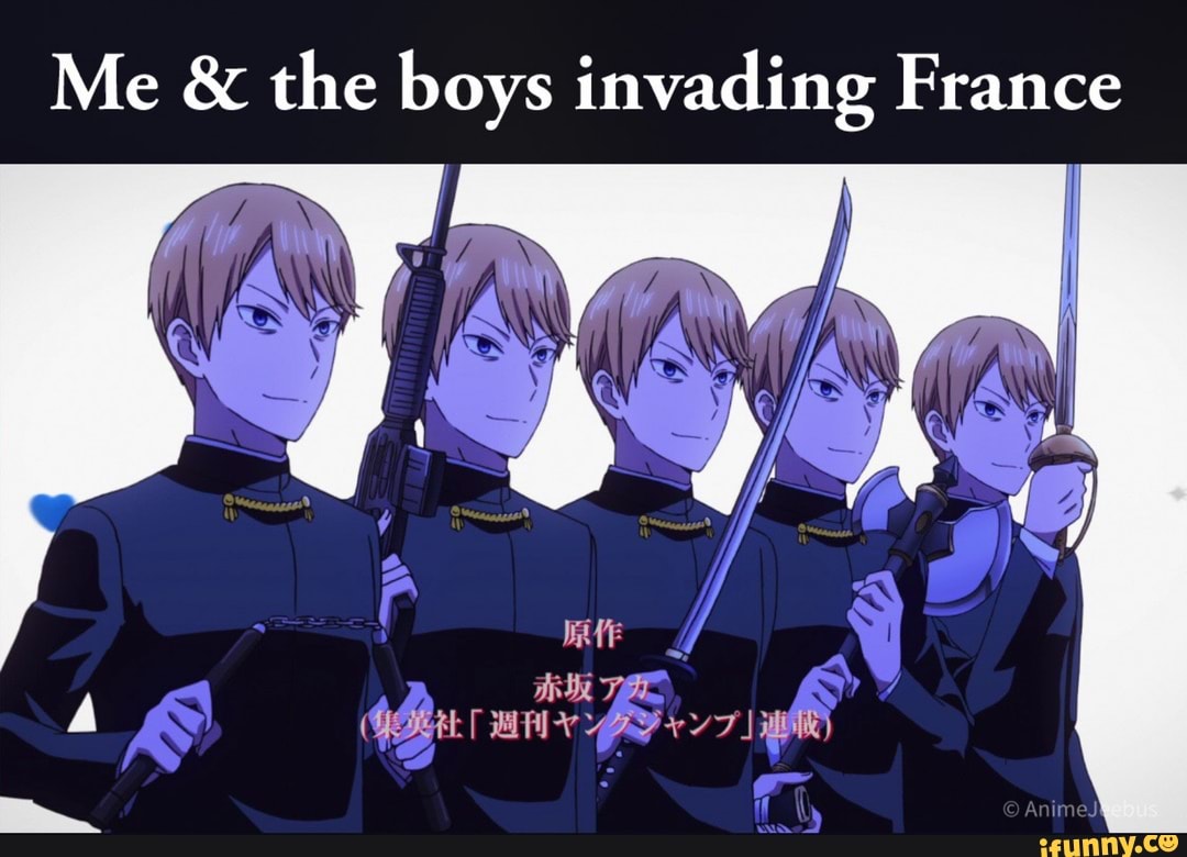 Me The Boys Invading France Ifunny