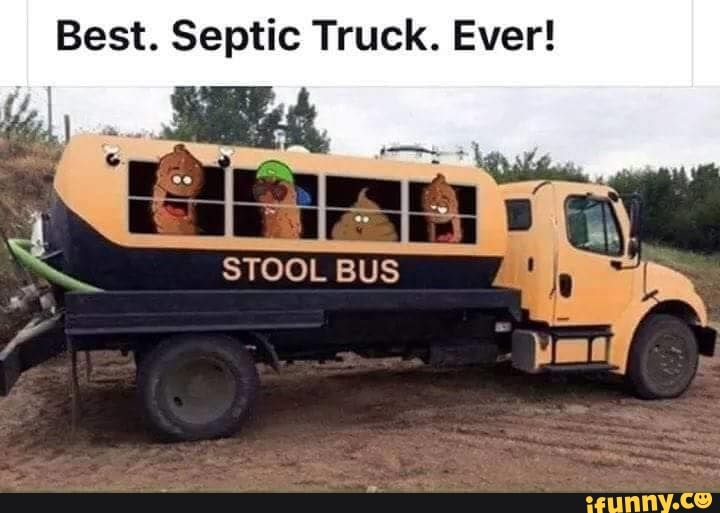 Best. Septic Truck. Ever!