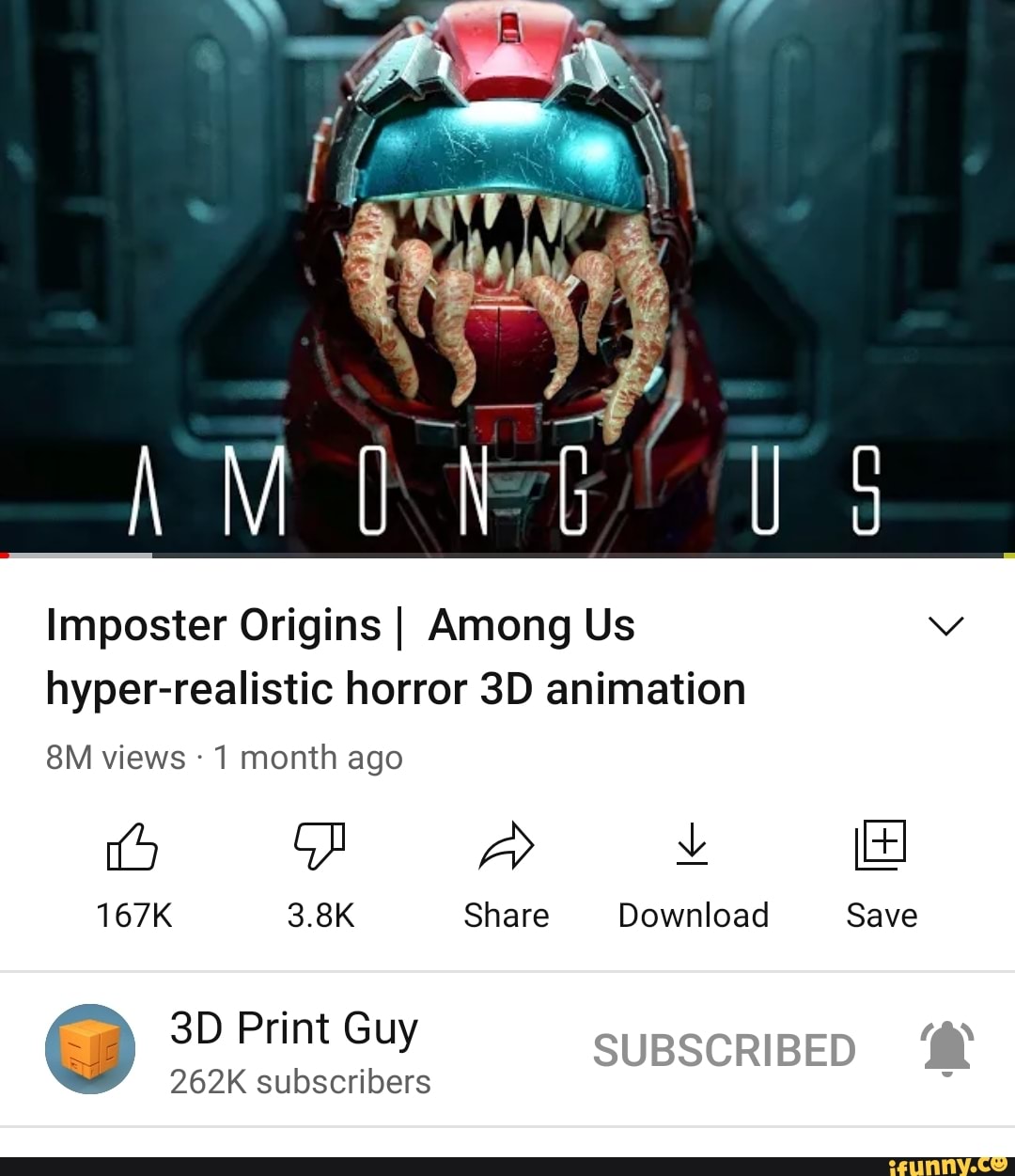 AM Imposter Origins I Among Us hyper-realistic horror animation views - 1  month ago (5 A 167K  Share Download Save Print 262K Guy SUBSCRIBED 262K  subscribers 