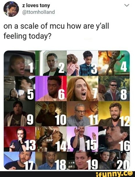 On A Scale Of Mcu How Are Y All Feeling Today Ifunny