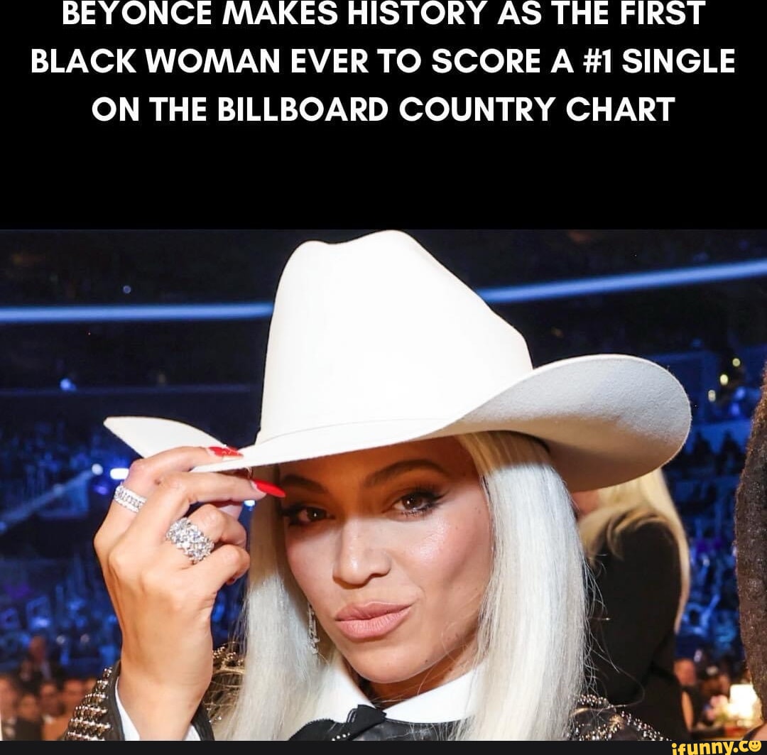 BEYONCE MAKES HISTORY AS THE FIRST BLACK WOMAN EVER TO SCORE A #1 ...