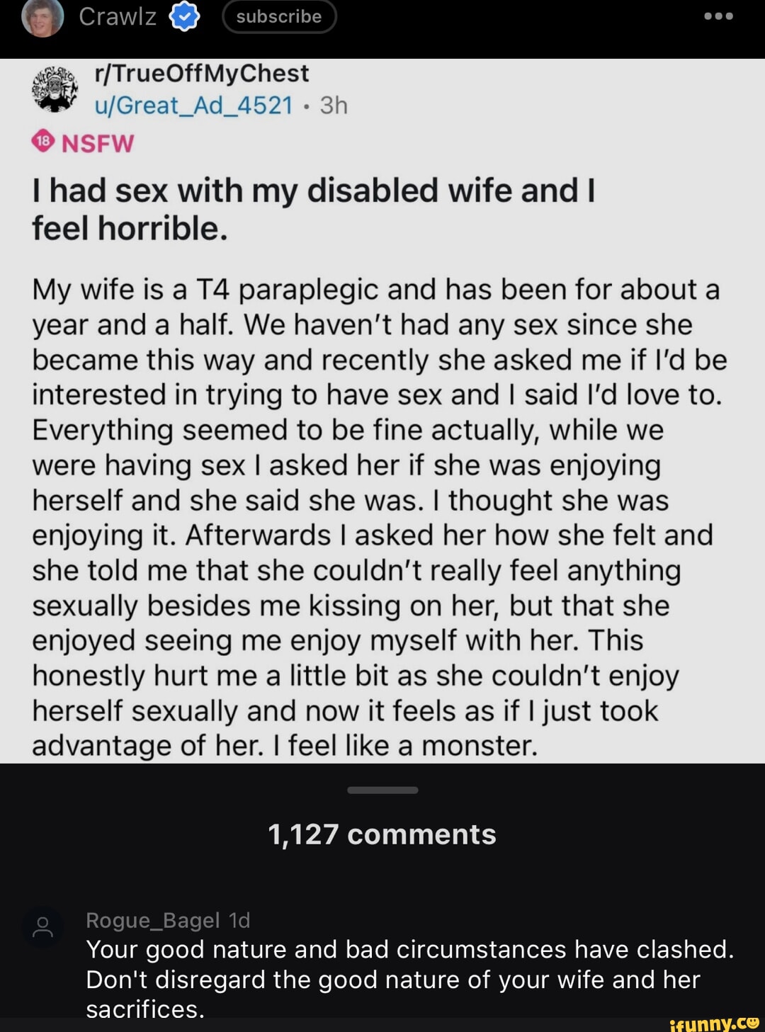 Subscribe NSFW I had sex with my disabled wife and I feel horrible. My wife  is