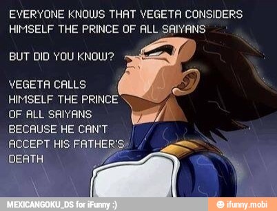 EVERYONE KNOWS THAT VEGETA CONSIDERS
HIMSELF THE PRINCE OF ALL SAIYANS
BUT DID YOU KNOW?
VEGETA CALLS
HIMSELF THE PRINCE À
OF ALL SAIYANS
val
BECAUSE HE CAN'T
