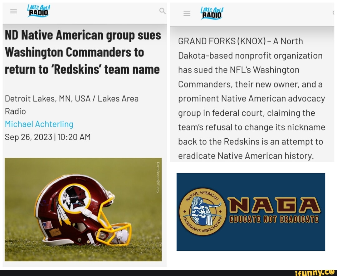 ND Native American group sues Washington Commanders to return to 'Redskins'  team name