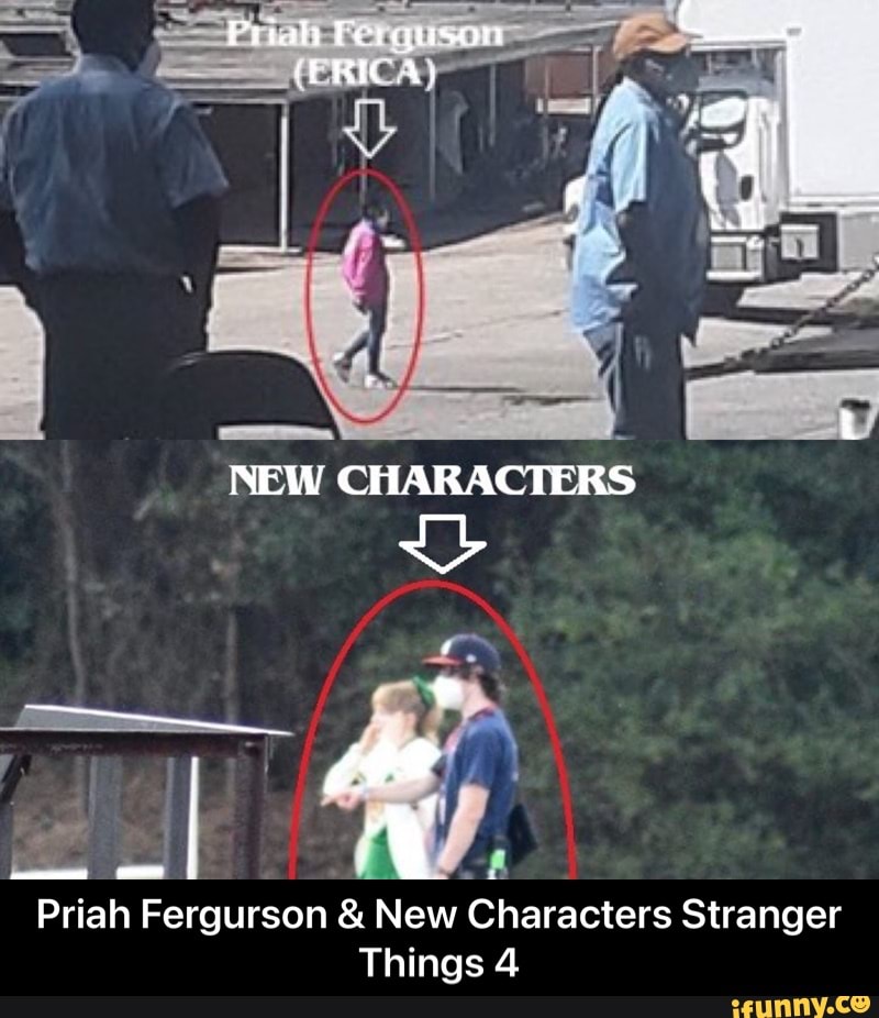 Pitah Cerquson iE RICA: :
NEW CHARACTERS
Priah Fergurson & New Characters Stranger
Things 4 - Priah Fergurson & New Characters Stranger Things 4