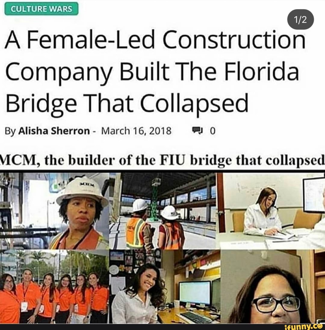 CULTURE WARS A FemaleLed Construction Company Built The Florida Bridge
