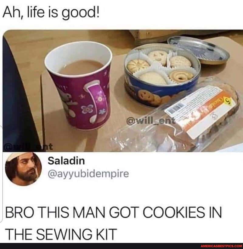 Ah, life is good!
@ayyubidempire
BRO THIS MAN GOT COOKIES IN THE CLWINIG KIT