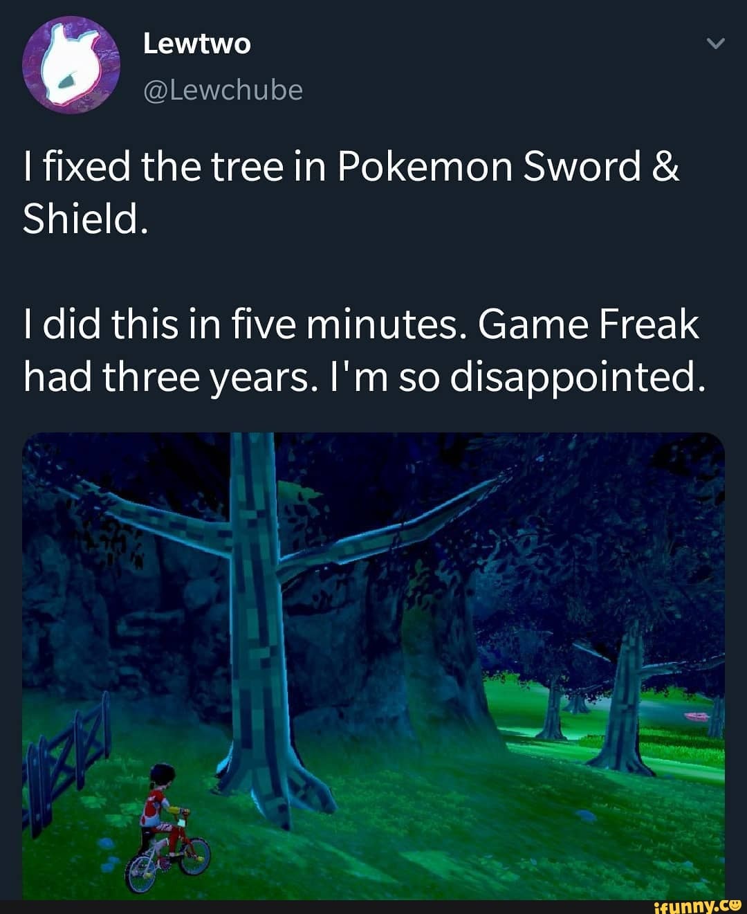 Lewtwo Lewchube I Fixed The Tree In Pokemon Sword Shield I Did This In Five Minutes Game Freak Had Three Years I M So Disappointed Ifunny