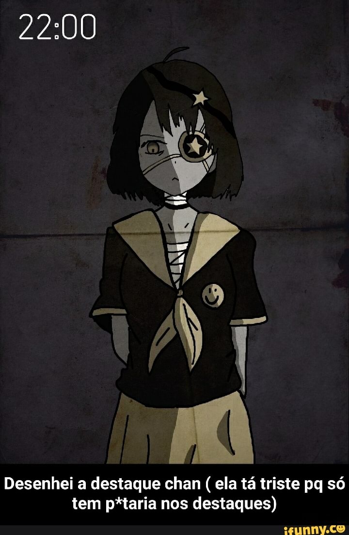 TO
TA
Desenhei a destaque chan ( ela tá triste pq só tem pºtaria nos destaques)