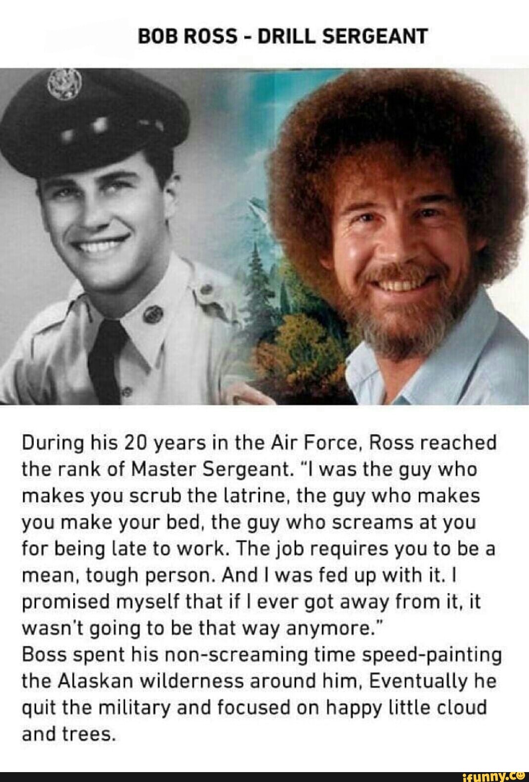 BOB ROSS - DRILL SERGEANT During his 20 years in the Air Force. Ross ...