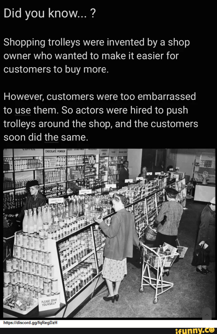 Did you know... ? Shopping trolleys were invented by a shop owner who