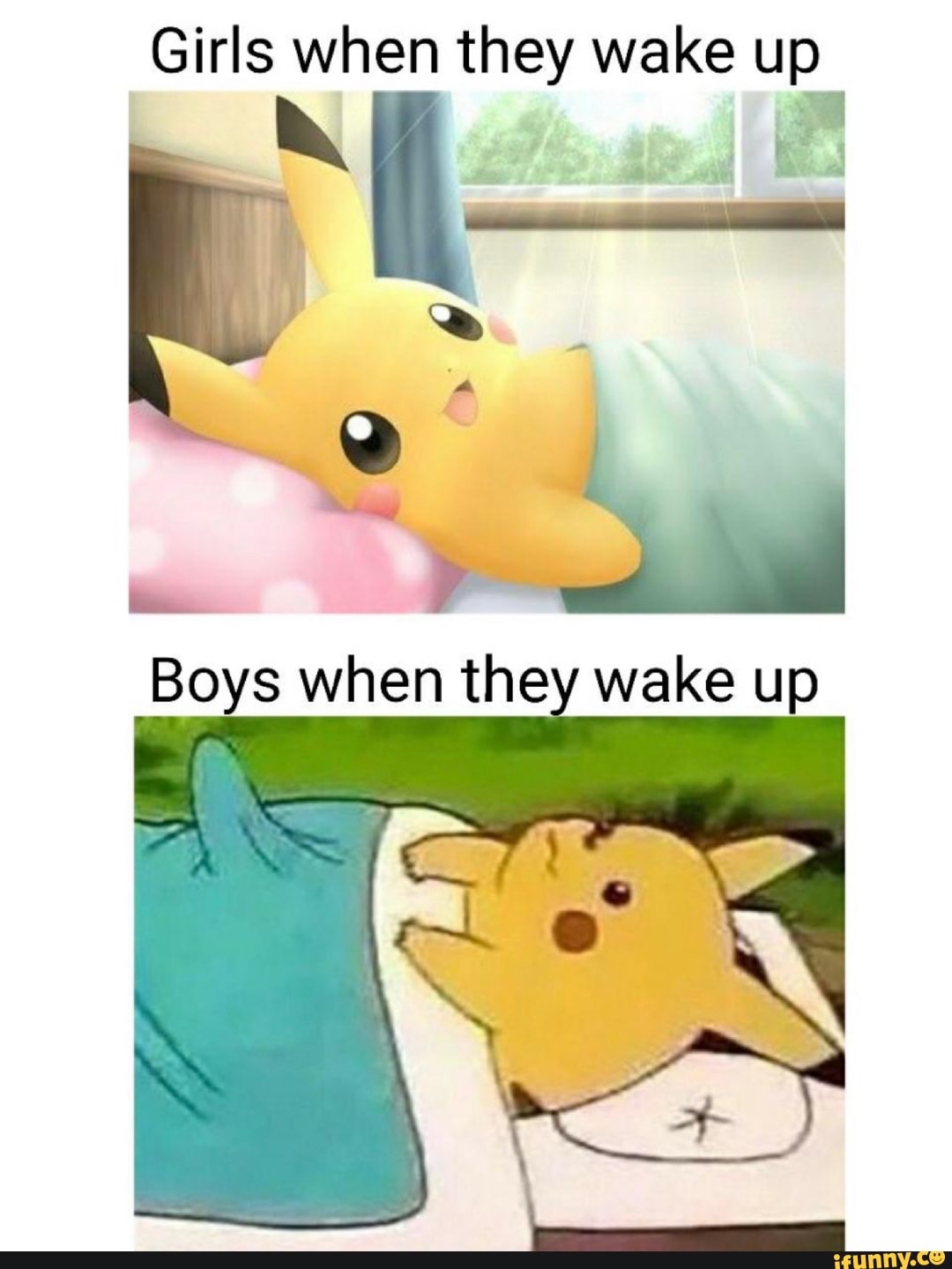 Girls When They Wake Up Boys When The Wake Up Ifunny 0369