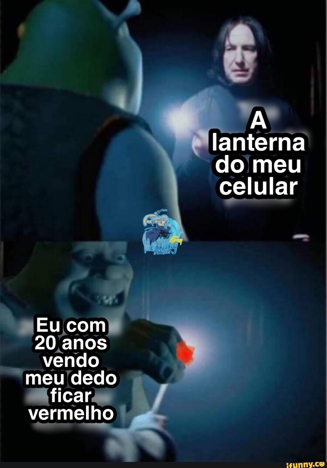 lanterna do meu celular
Já
Eu com
20 anos vendo meu dedo ficar vermelho