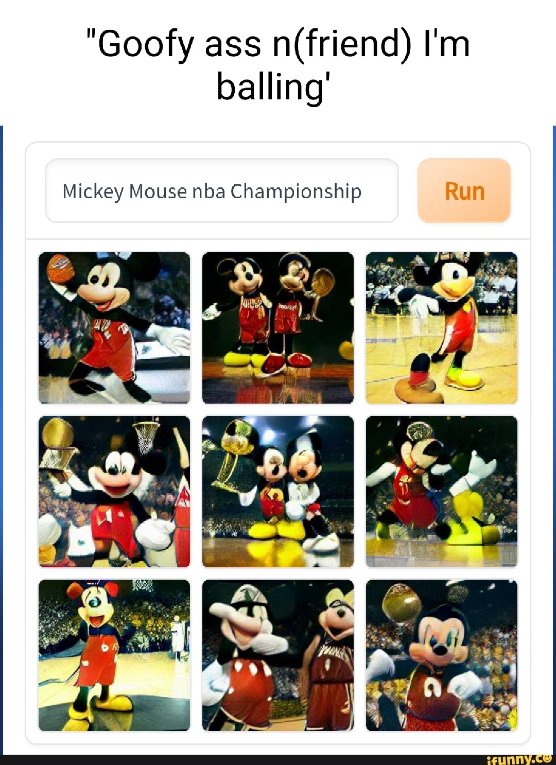 Goofy ass I'm balling' Mickey Mouse nba Championship Run - iFunny