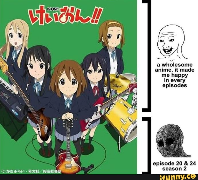 a wholesome anime, it made
in every episodes
episode 20 & 24 season 2