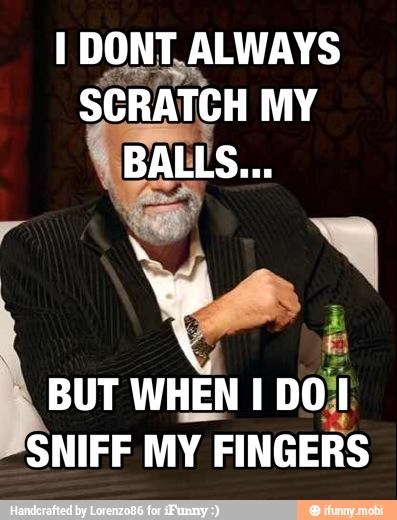 BUT
WHEN I
poi
SNIFF MY
FINGERS