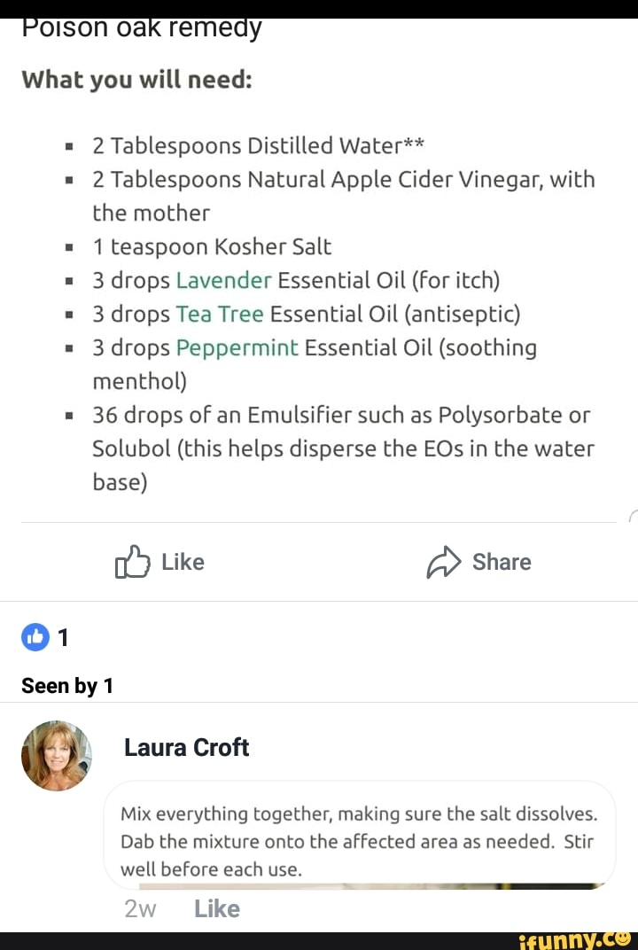 Poison oak remedy What you will need: 2 Tablespoons Distilled Water** 2 ...