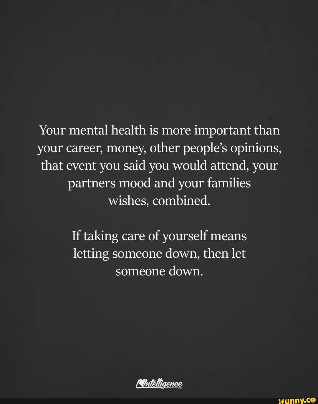 Mental Health Is More Important Quotes