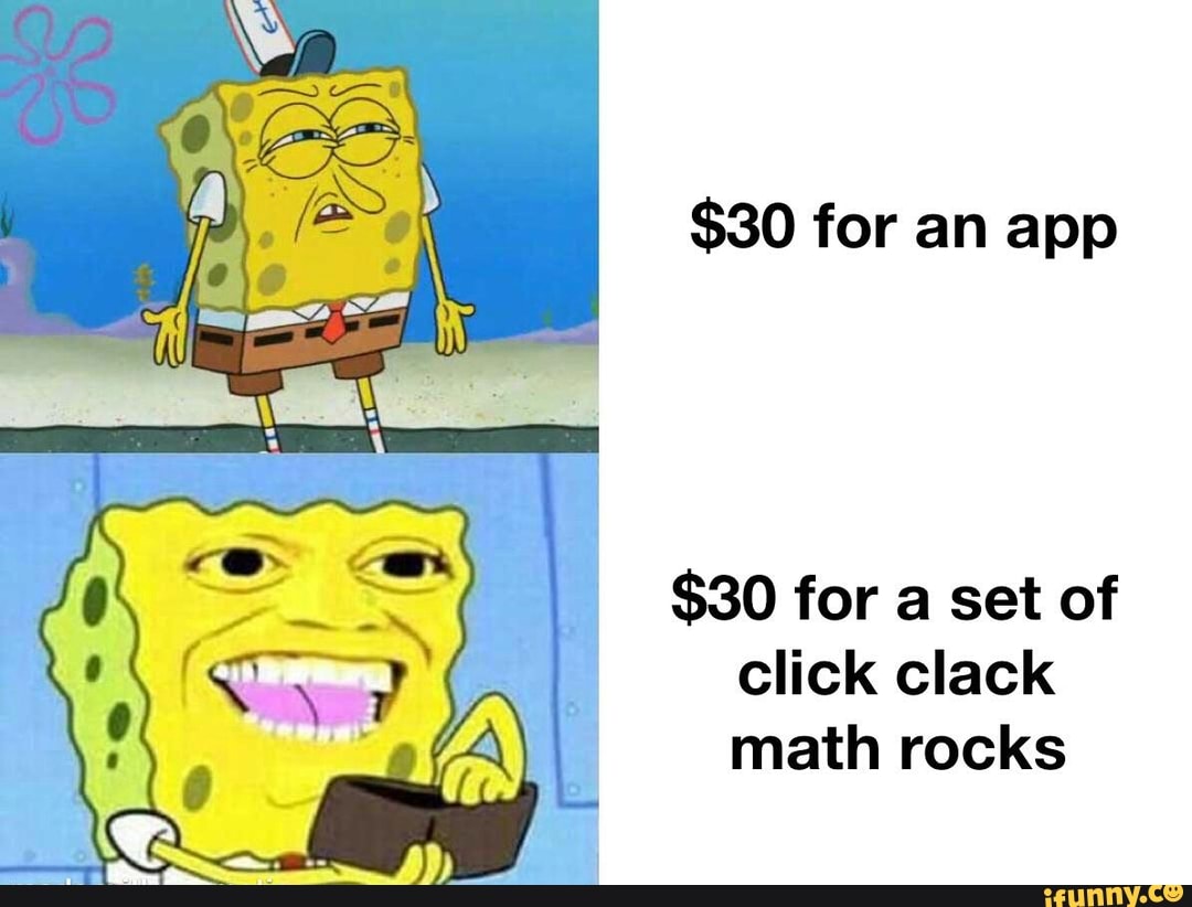 $30 for an app $30 for a set of click clack math rocks 