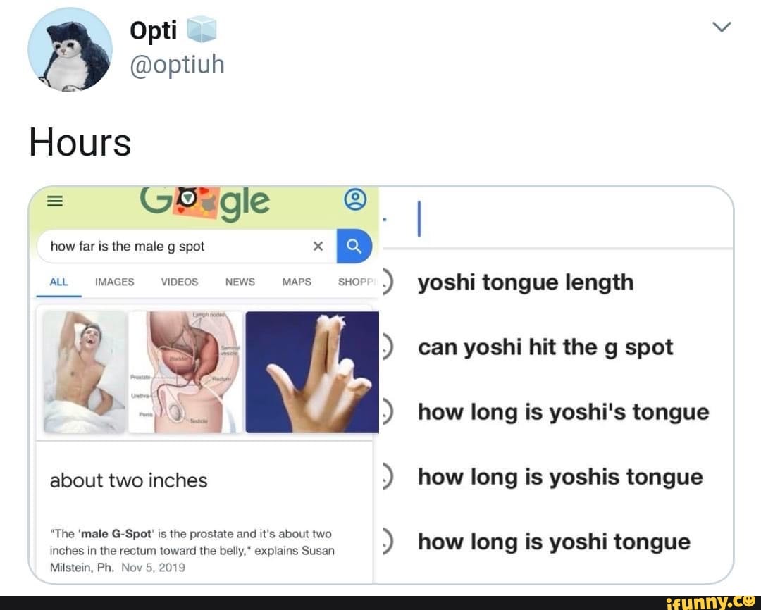 Opti
Hours
inches in the rectum toward the belly," explains Susan
Milstein, Ph. Nov 5, 2019
is yoshi tongue