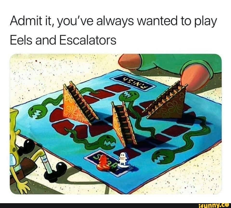 Admit It You ve Always Wanted To Play Eels And Escalators 