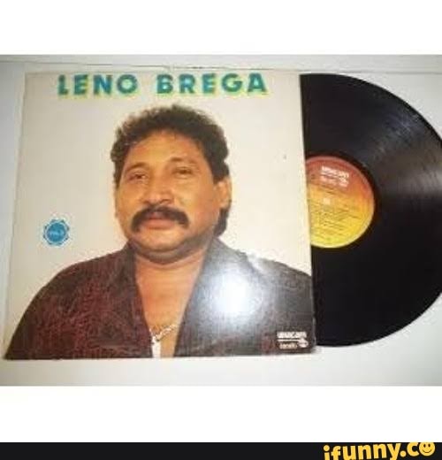 LENO BREGA EN - IFunny Brazil